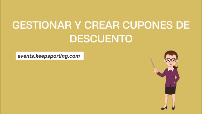 GESTIONAR Y CREAR CUPONES DE DESCUENTO