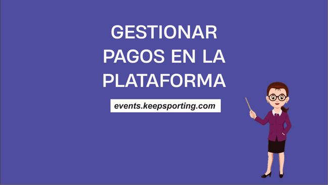 GESTIONAR PAGOS EN LA PLATAFORMA
