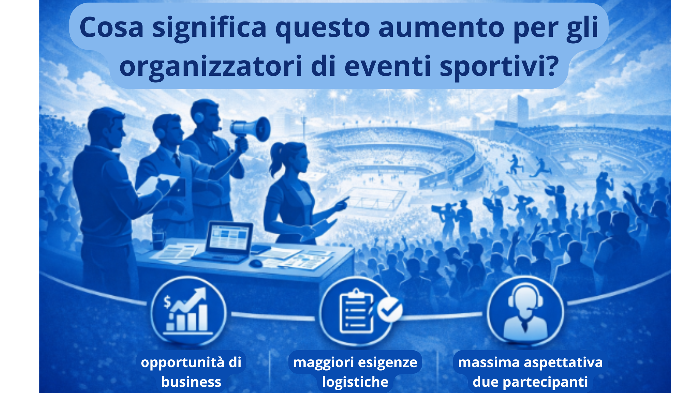 Cosa rappresenta l'aumento della pratica sportiva per gli organizzatori di eventi?