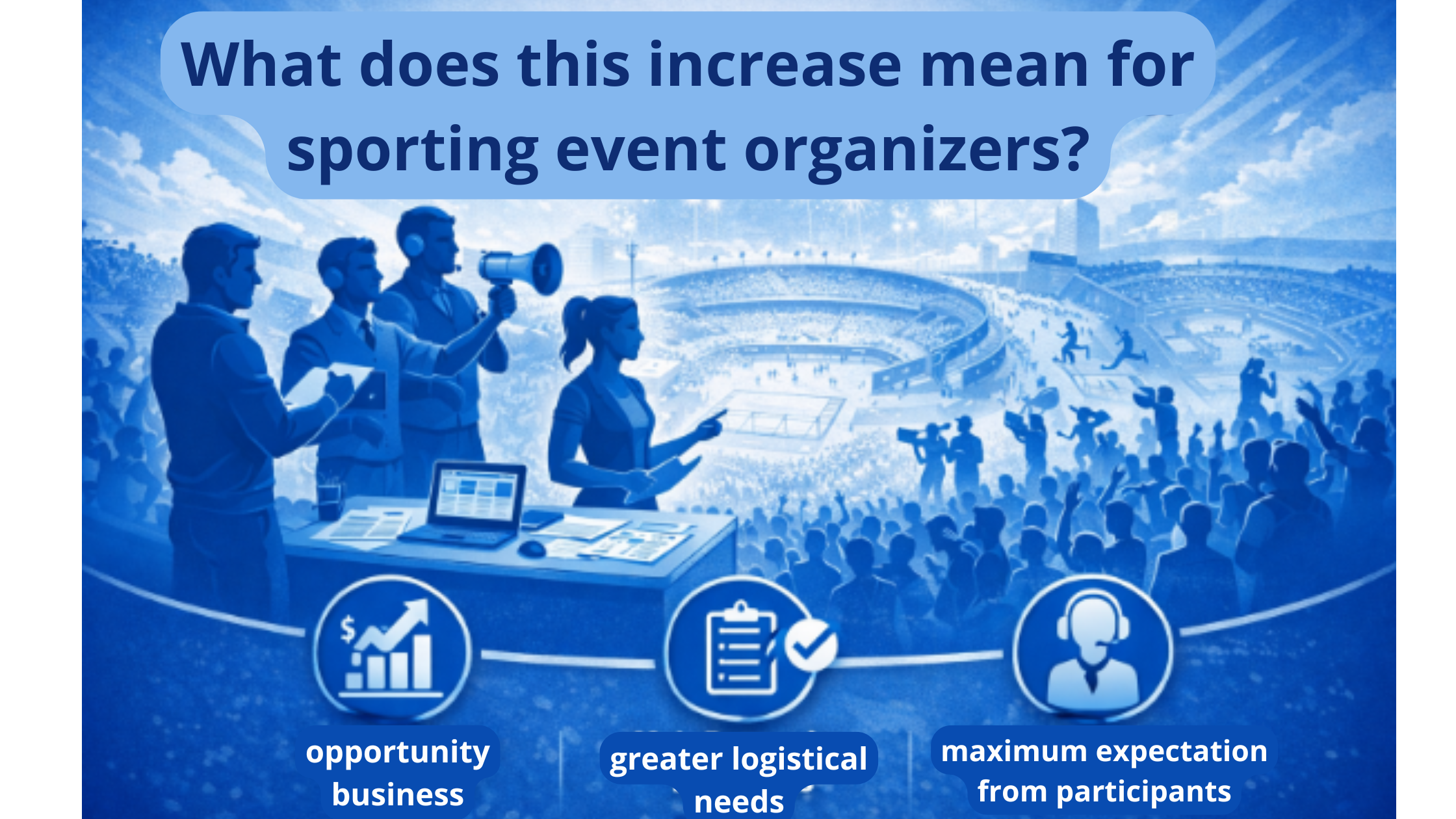 What does the increase in sports participation represent for event organizers?