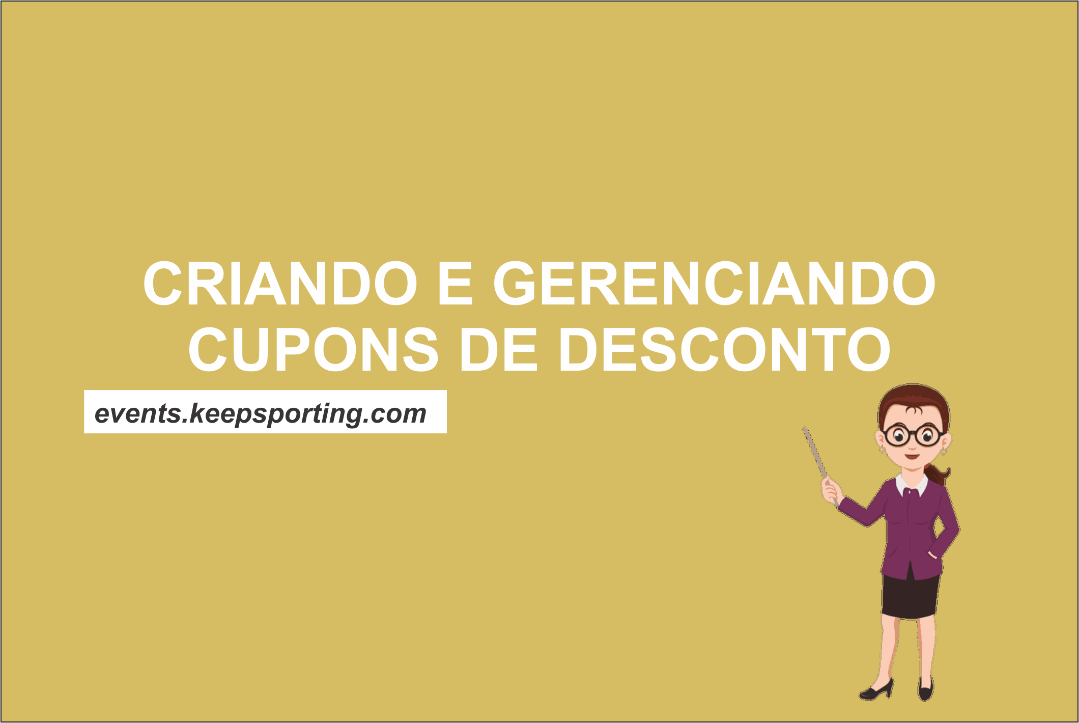 GERENCIANDO E CRIANDO CUPONS DE DESCONTO